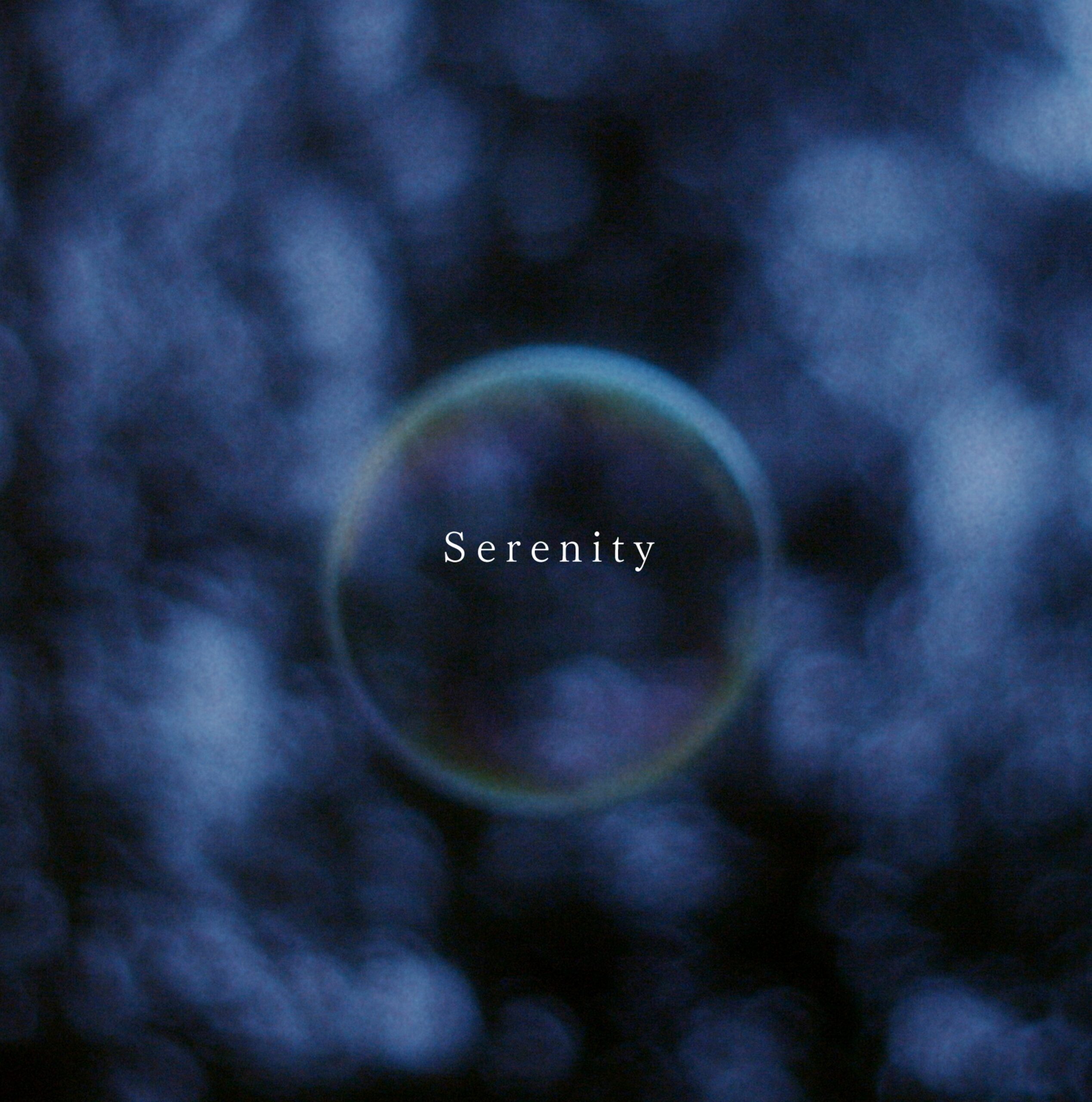 「Serenity」　Music Video